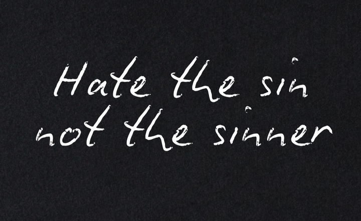 Hate the Sin