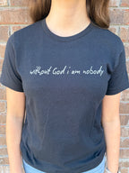 Without God i am nobody