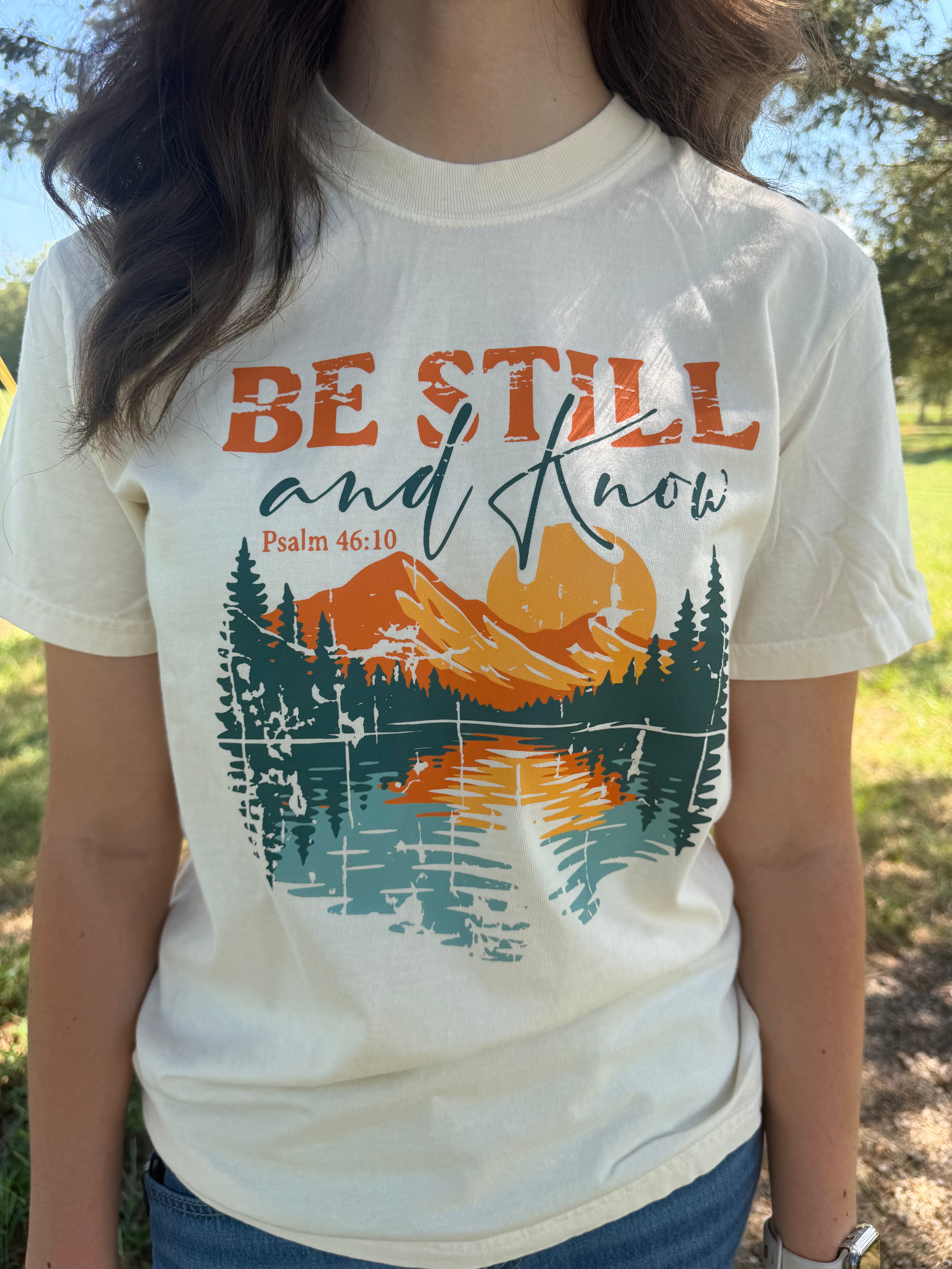 Be Still And Know 100% Cotton Heavy Tee